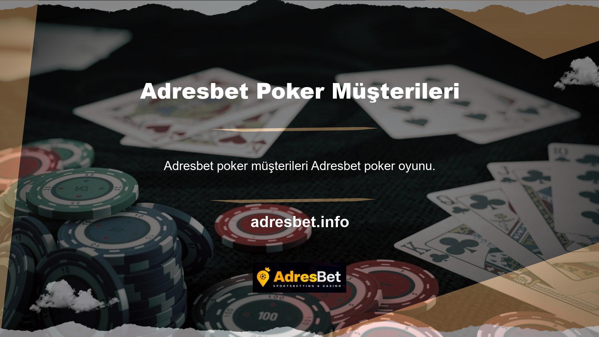 Adresbet poker oyunu müşterileri, düşük sınırlı yatırımlar yaparak hesaplarının güvenilir olup olmadığını analiz eder